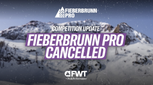 Freeride World Tour Cancels 2026 Fieberbruun Pro De to Unstable Snow Conditions